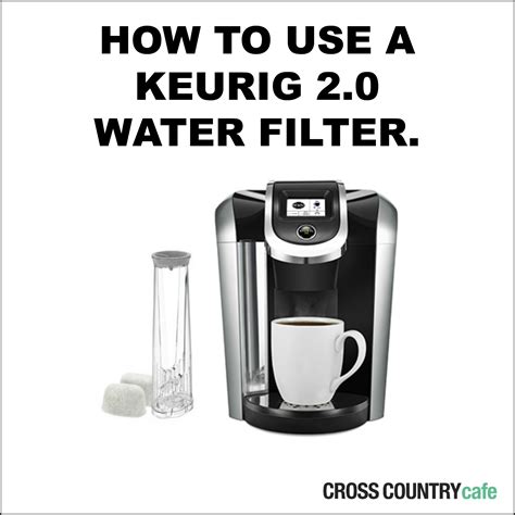 keurig reservoir filter|where is keurig water filter.